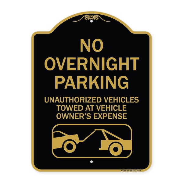 Signmission No Overnight Parking Unauthorized Vehicles Towed, Black & Gold Alum Sign, 18" x 24", BG-1824-23829 A-DES-BG-1824-23829 - main